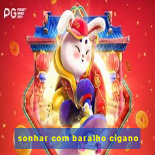 sonhar com baralho cigano